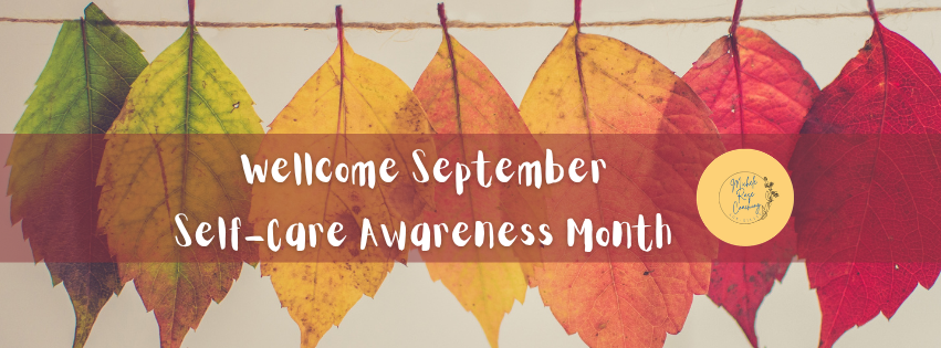 Wellcome September Self-Care Awareness Month